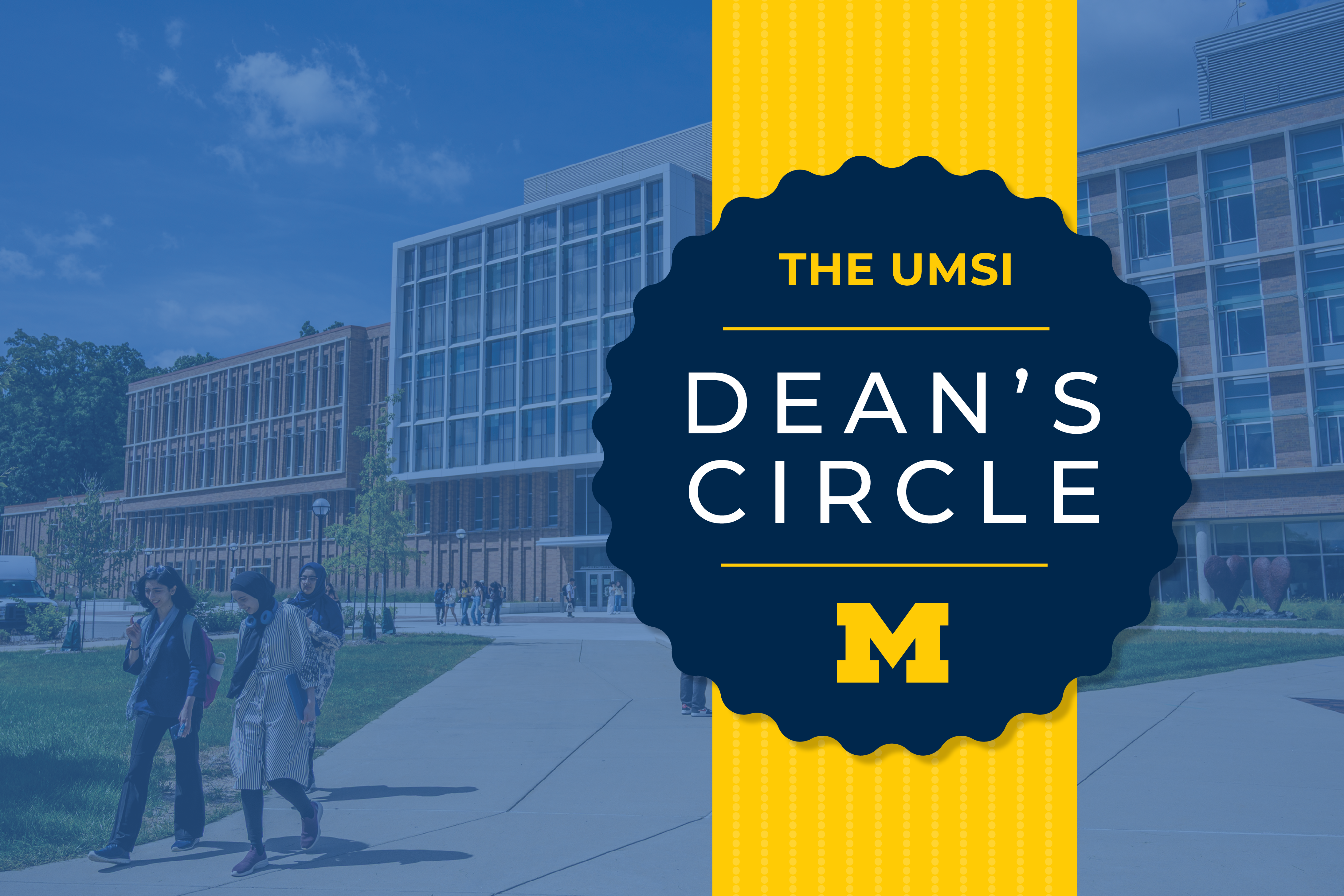 The UMSI Dean's Circle