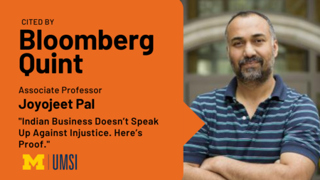 "Cited by Bloomberg Quint, Associate professor Joyojeet Pal, 'Indian business doesn't speak up against Injustice. Here's proof.'" Headshot of Joyojeet Pal.