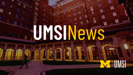 UMSI news written in bold letters with a backdrop of a building. 