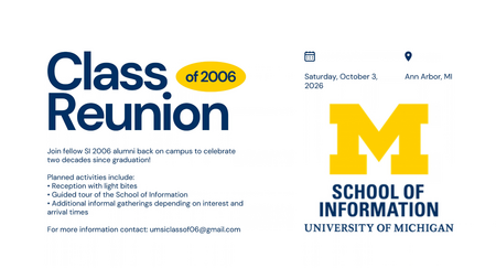 UMSI Class of 2006 Reunion event graphic
