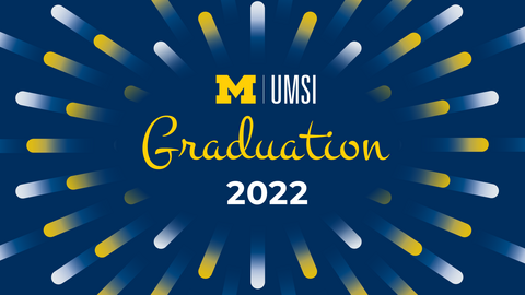 UMSI 2022 Commencement Ceremony | umsi