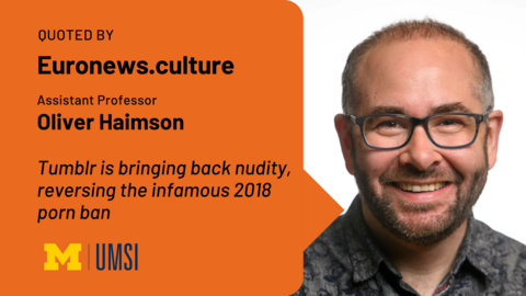Quoted by Euronews.culture. Assistant professor Oliver Haimson. Tumblr is bringing back nudity, reversing the infamous 2018 porn ban. 