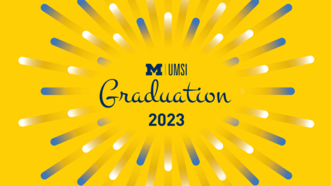 2023 UMSI Commencement Ceremony | umsi