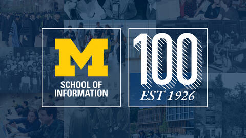 The UMSI logo and "100, est. 1926" appear over a collage of past and present-day photos with a dark blue tint