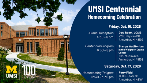 UMSI Centennial Homecoming Celebration graphic